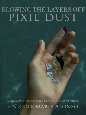 cover image of Blowing off the Layers of Pixie Dust